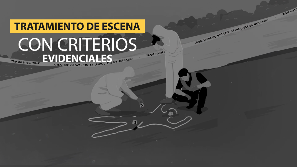 Tratamiento de escena del delito PARTE I